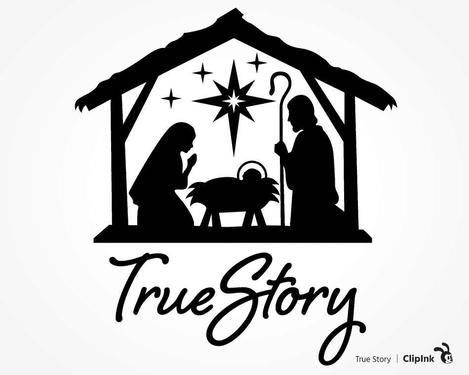 Download True Story Svg Nativity Svg Christmas Svg Png Eps Dxf Pdf Clipink